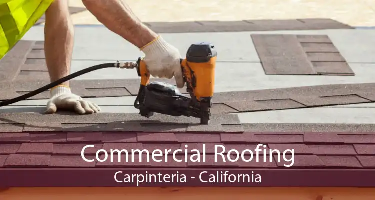 Commercial Roofing Carpinteria - California