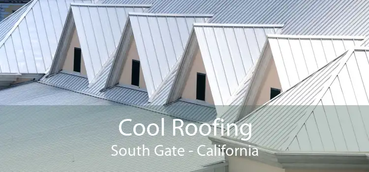 Cool Roofing South Gate - California