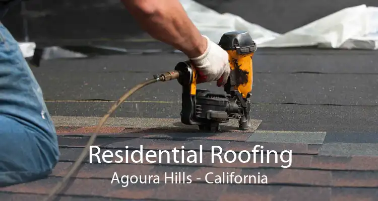 Residential Roofing Agoura Hills - California