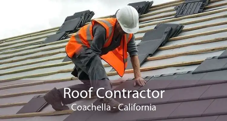 Roof Contractor Coachella - California