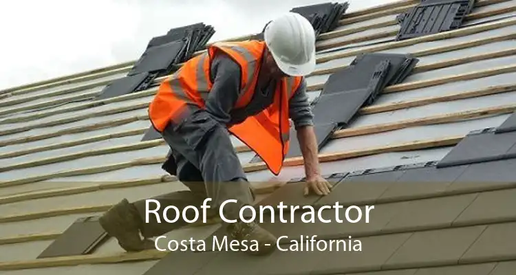 Roof Contractor Costa Mesa - California