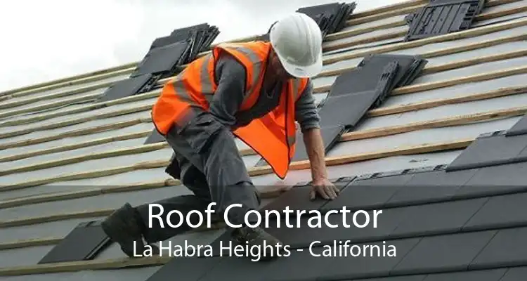 Roof Contractor La Habra Heights - California