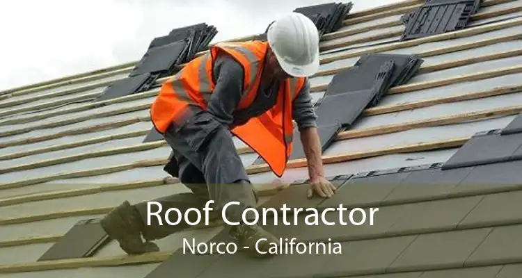 Roof Contractor Norco - California