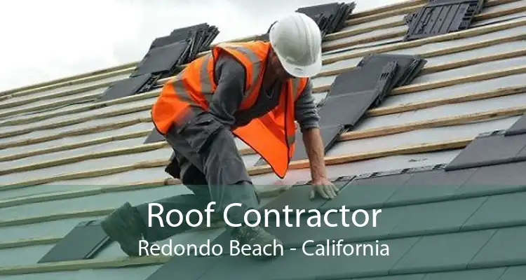 Roof Contractor Redondo Beach - California