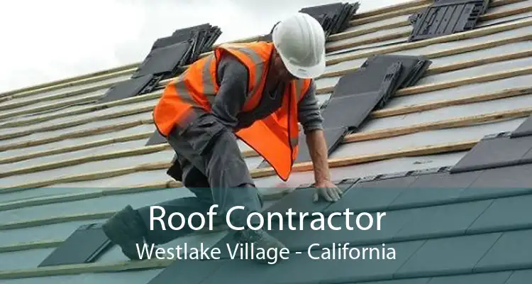 Roof Contractor Westlake Village - California