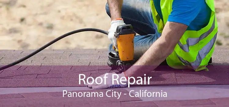 Roof Repair Panorama City - California