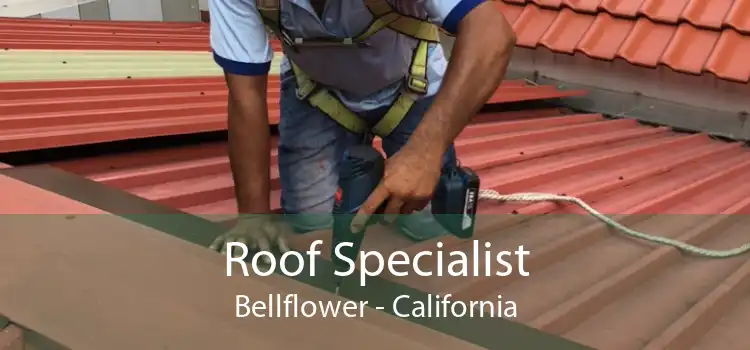 Roof Specialist Bellflower - California