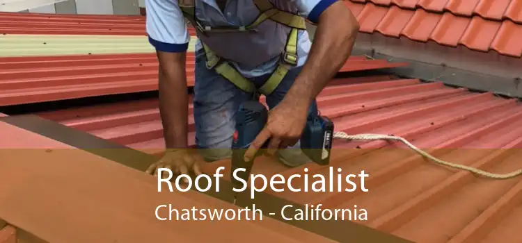 Roof Specialist Chatsworth - California