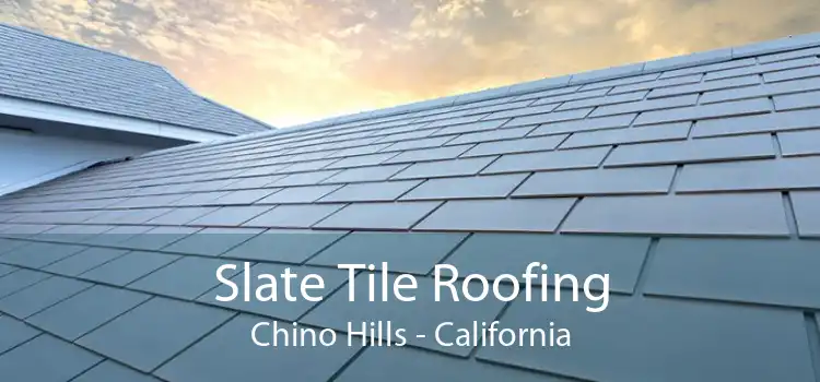 Slate Tile Roofing Chino Hills - California