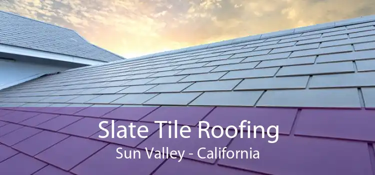 Slate Tile Roofing Sun Valley - California