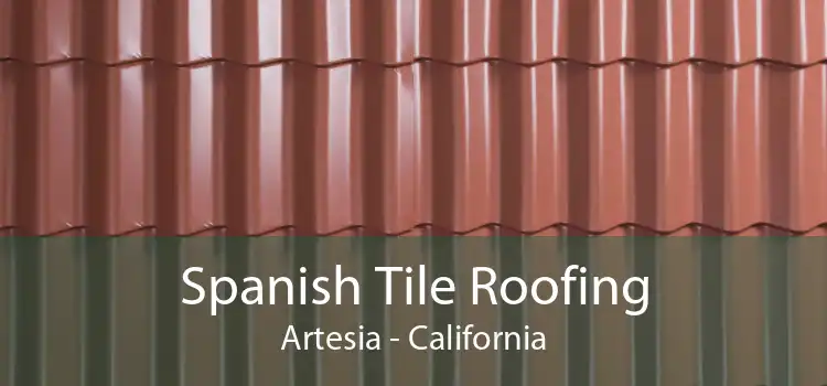 Spanish Tile Roofing Artesia - California