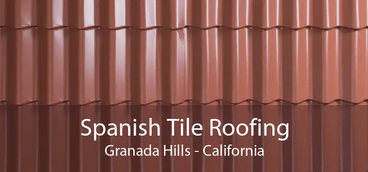 Spanish Tile Roofing Granada Hills - California