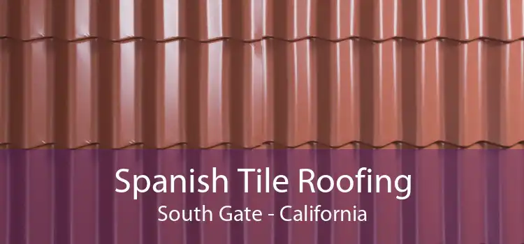 Spanish Tile Roofing South Gate - California