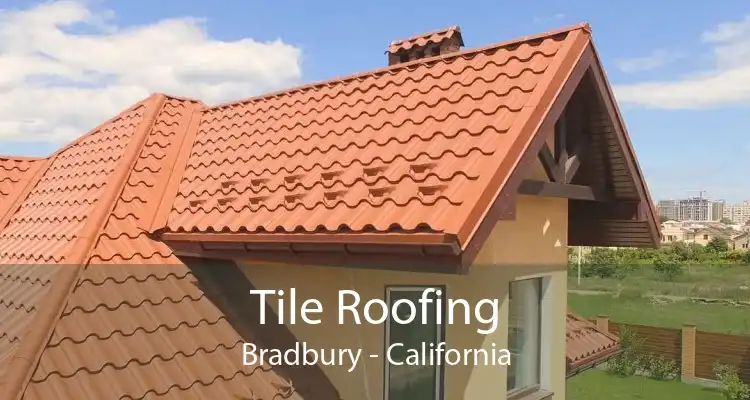 Tile Roofing Bradbury - California