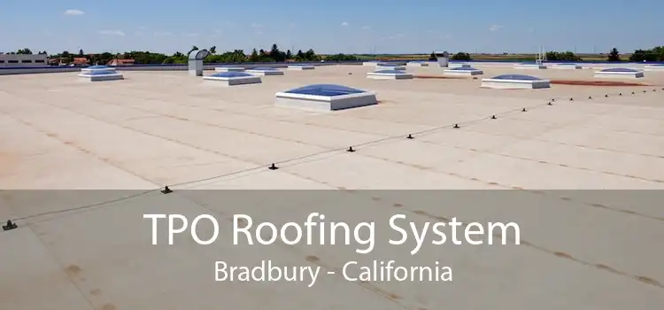 TPO Roofing System Bradbury - California