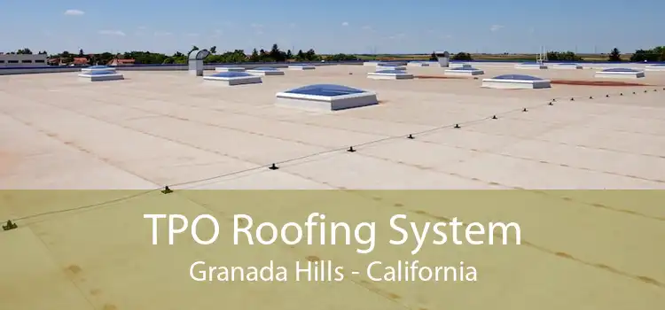 TPO Roofing System Granada Hills - California