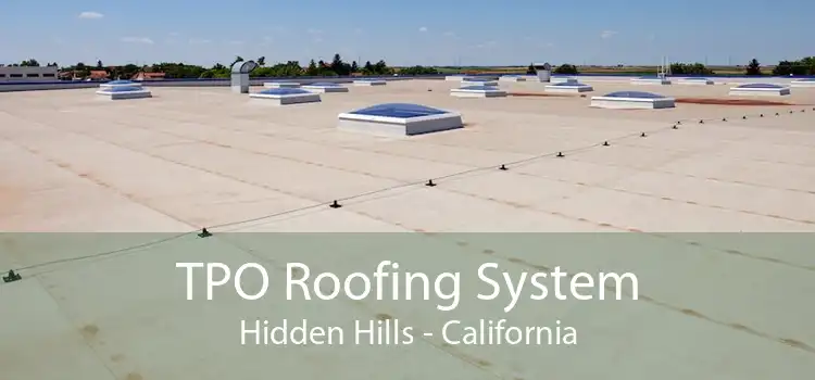 TPO Roofing System Hidden Hills - California