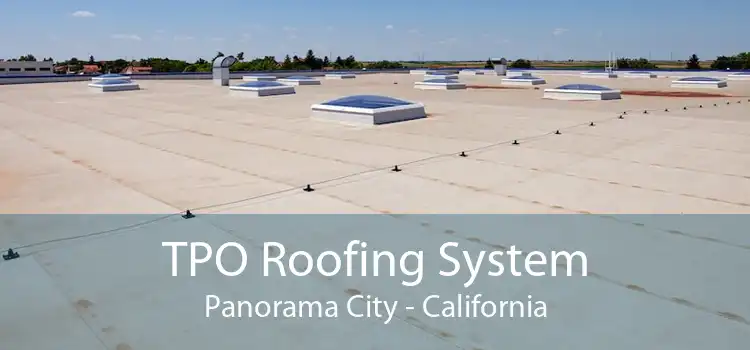 TPO Roofing System Panorama City - California