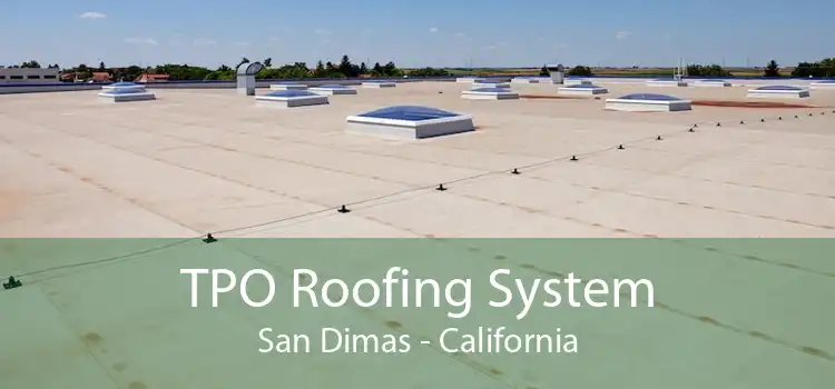 TPO Roofing System San Dimas - California