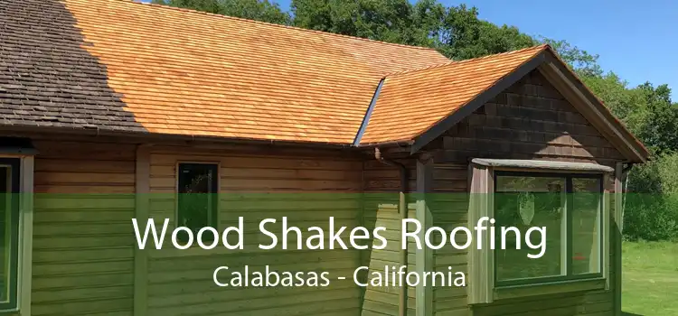 Wood Shakes Roofing Calabasas - California