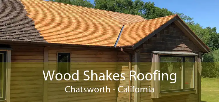 Wood Shakes Roofing Chatsworth - California